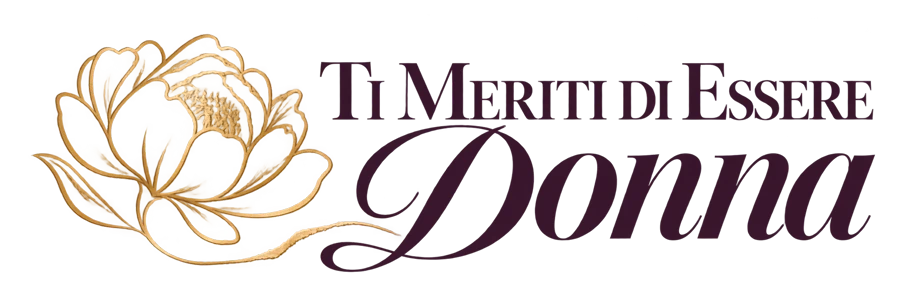 Ti Meriti di Essere Donna